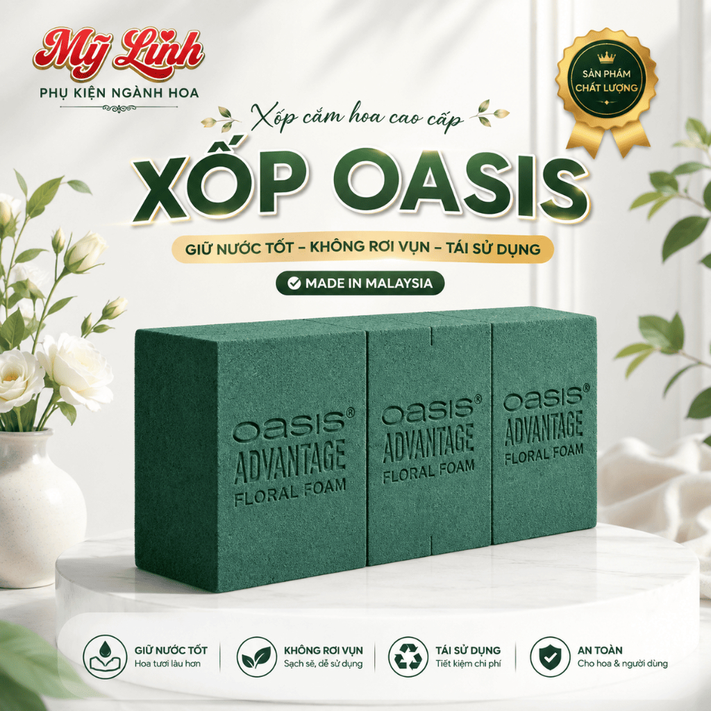 SIÊU THẤM - XỐP CẮM HOA OASIS