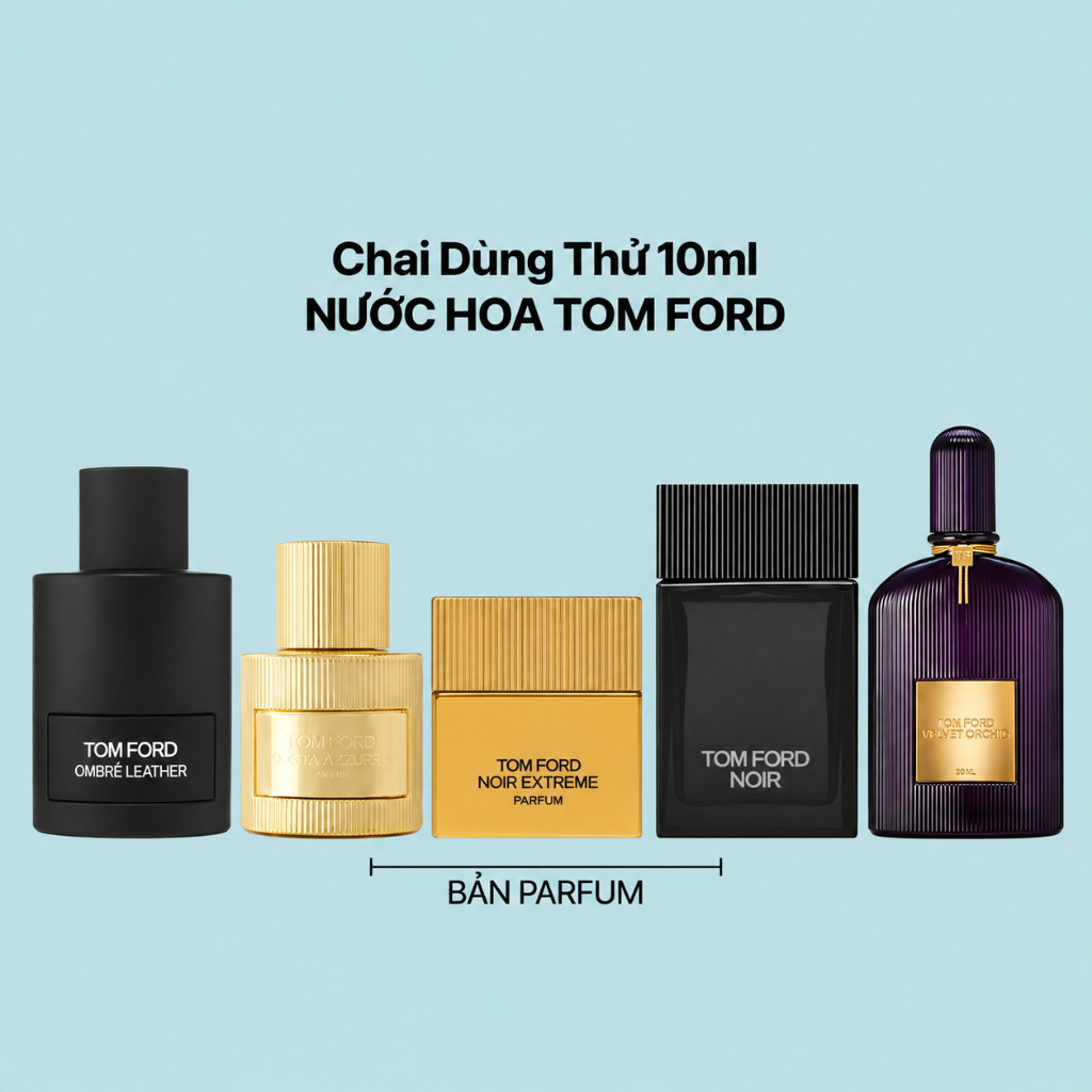 10ml Nước hoa Tom Ford Noir Extreme Costa Azzurra Ombré Leather Velvet Orchid EDP