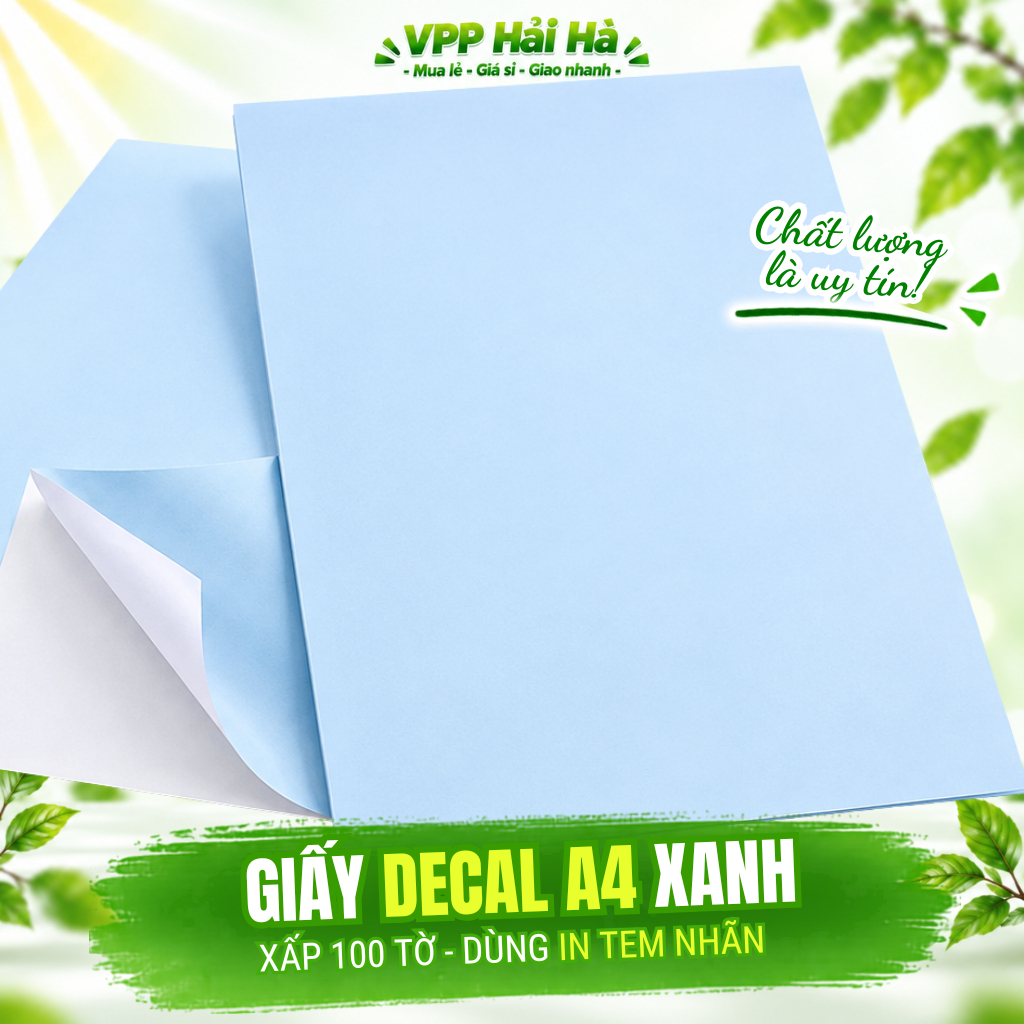 (Giấy Decal A4 Xanh) In Tem Nhãn Dán Xấp 100 Tờ In Máy Văn Phòng Giá Sỉ