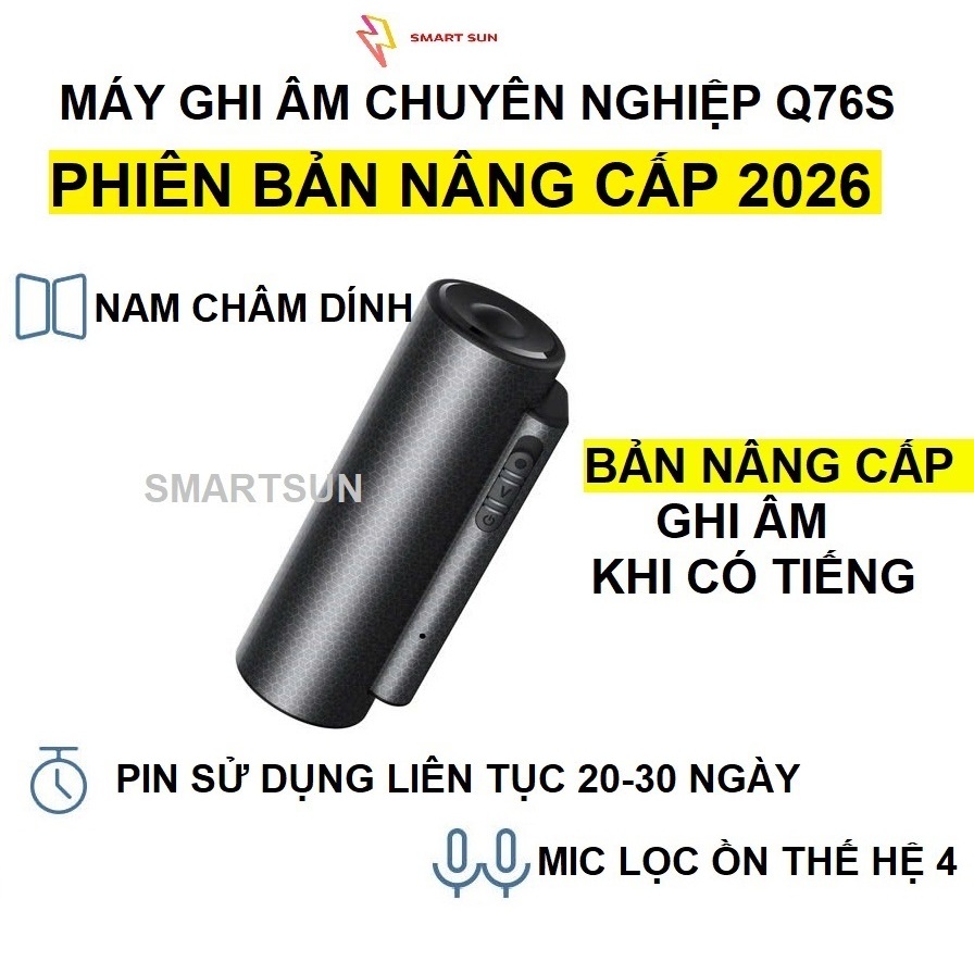 Máy ghi âm chuyên nghiệp Q76S cao cấp thế hệ 4, pin 20 ngày, ghi âm khi có tiếng,lọc âm cao cấp