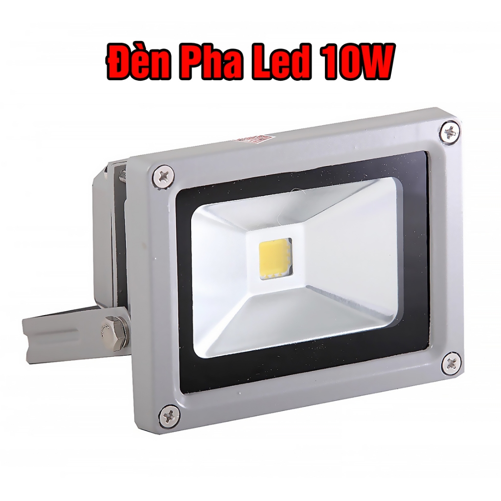 Đèn pha led 10W ( đủ công suất)