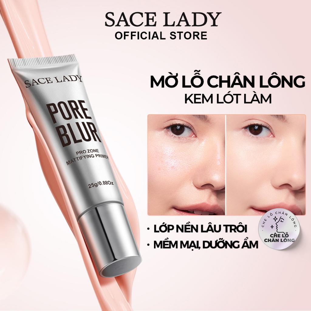 Kem Lót SACE LADY Kiểm Soát Dầu Lấp Dầy Lỗ Chân Lông & Nếp Nhăn Làm Mịn & Hydrat Hóa Da Nền Trang Diểm Lâu Hơn