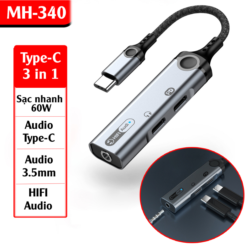 Jack chuyển đổi 3 in 1 vừa sạc vừa nghe Jack Type-C 3 in 1 hỗ trợ cắm tai nghe 3.5mm + Type-C có mic và sạc PD 60W MH340