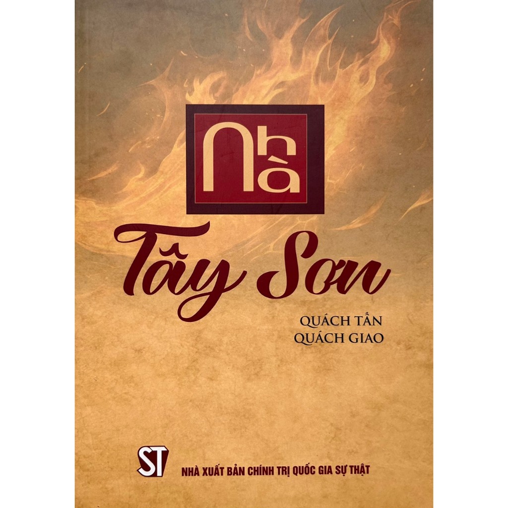Sách - Nhà Tây Sơn (NXB Sự Thật)