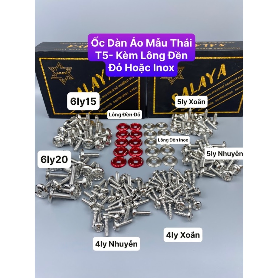 BỘ ỐC DÀN ÁO SALAYA MẪU THÁI T5 KÈM LÔNG ĐỀN ĐỎ VÀ LÔNG ĐỀN INOX LẮP NHIỀU DÒNG XE