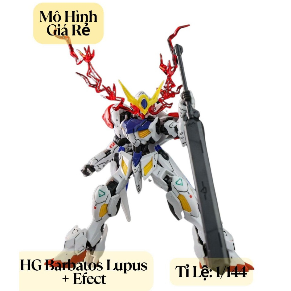 Mô Hình Lắp Ráp HG Barbatos Lupus + Efect BL