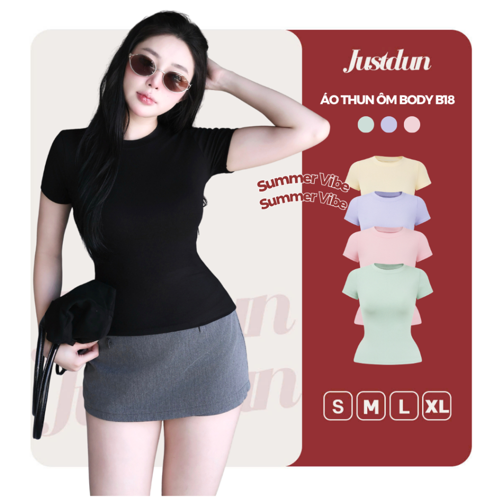Áo Thun Nữ Ôm Body JUSTDUN B18 Cổ Tròn Tay Ngắn, Cotton Mịn Co Giãn 4 Chiều, Mềm Mại Thoáng Khí
