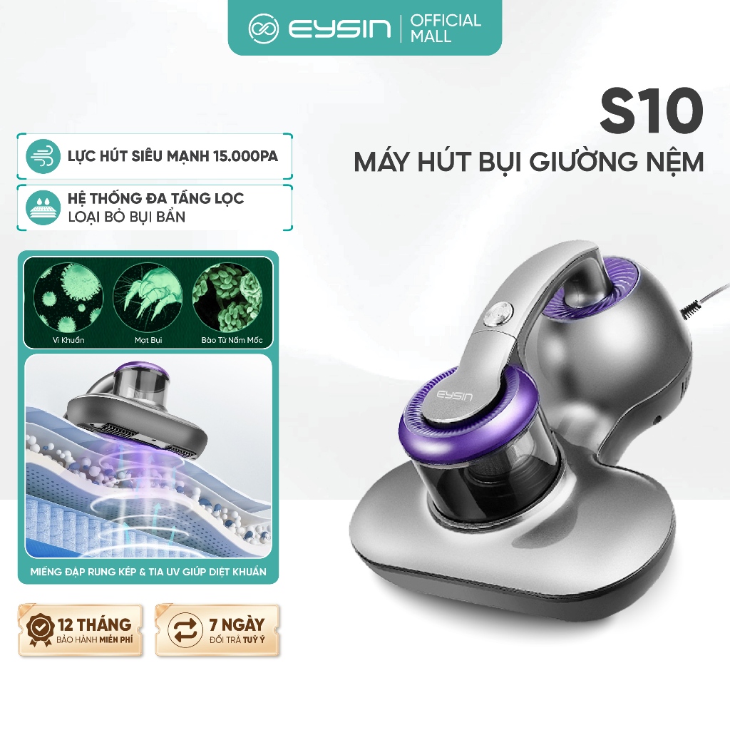Máy hút bụi giường nệm EYSIN S10 Lực hút mạnh 15000pa Công suất 300W Đèn UV diệt khuẩn Lõi lọc HEPA