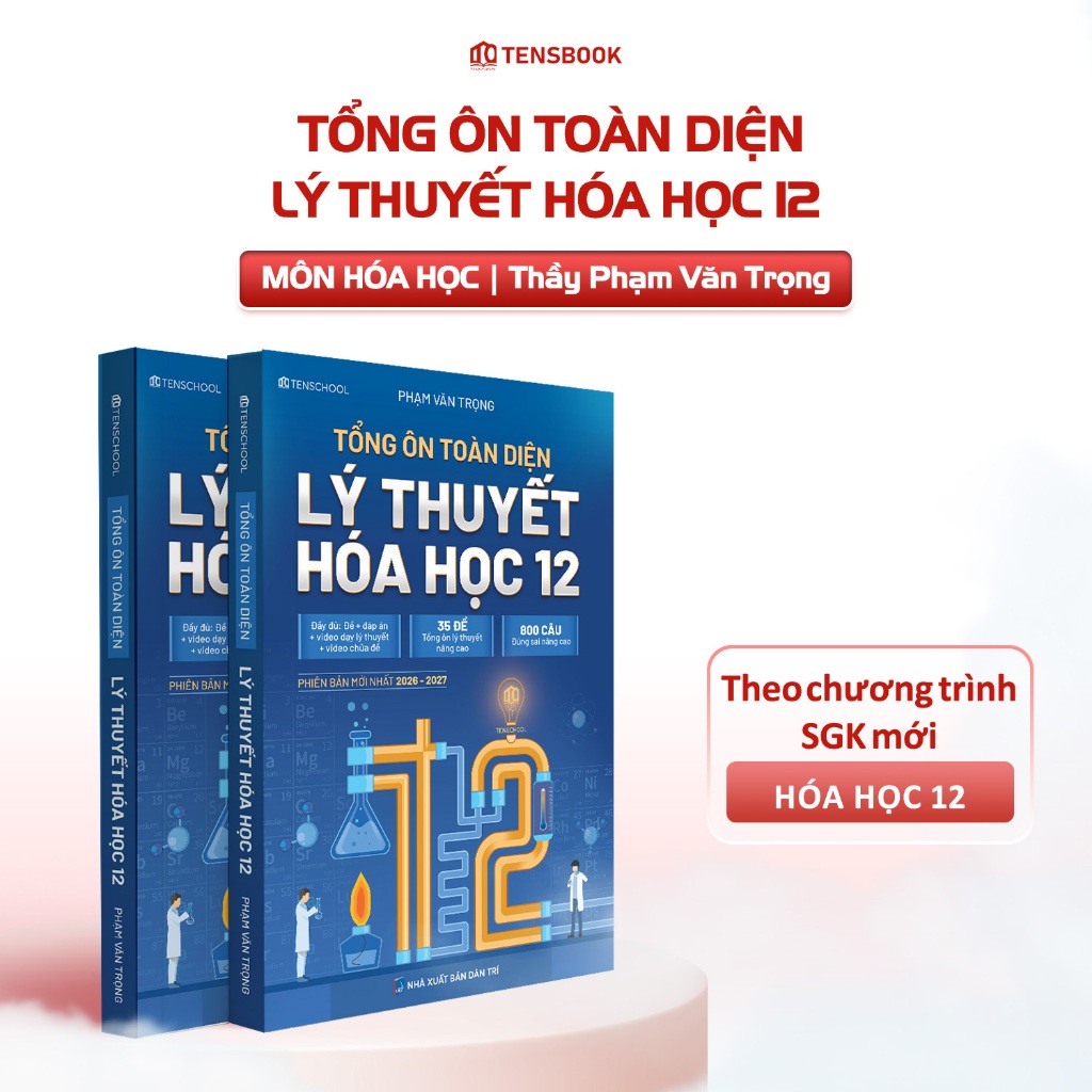 [TÁI BẢN 2026] Sách Tổng Ôn Toàn Diện Lý Thuyết Hóa Học 12 thầy Phạm Văn Trọng