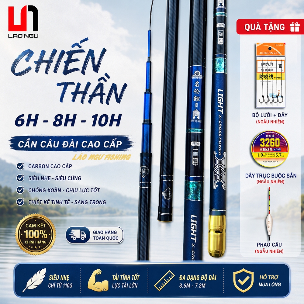 Cần câu tay Chiến Thần độ cứng 6H 8H 10H chuyên câu đơn đài bản cao cấp chính hãng săn hàng