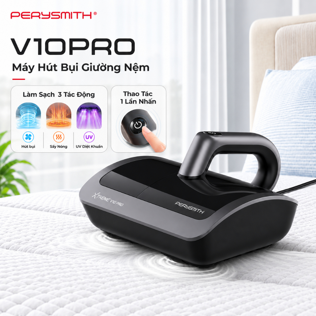 Máy Hút Bụi Giường Nệm Có Dây PerySmith V10Pro, Đệm Xung Kép, Hút Bụi Mịn, Đèn UV, Sấy Nóng