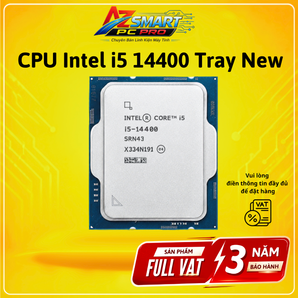 CPU Intel Core i5-14400 Tray New (Up To 4.70GHz,10 Nhân 16 Luồng LGA 1700) Bảo Hành 36 Tháng Full Vat Azsmart PC Pro