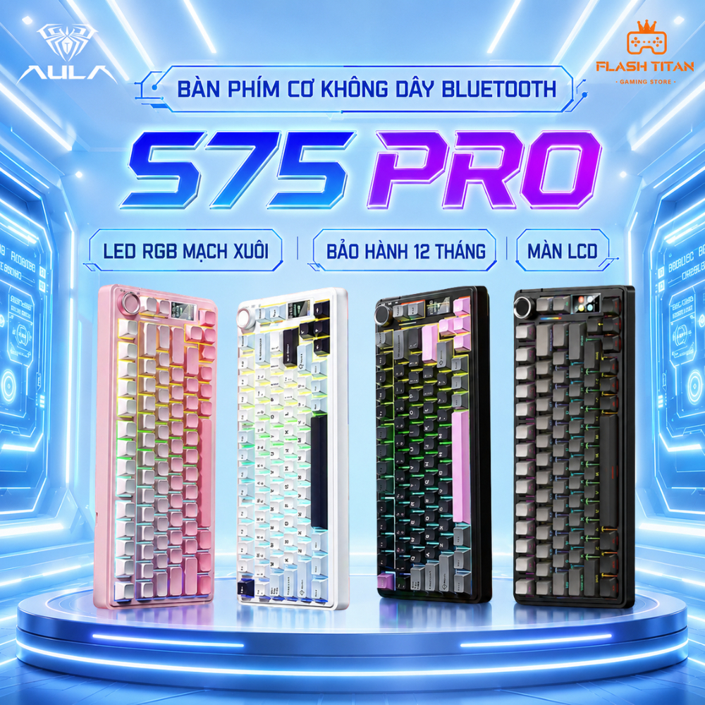 Bàn phím cơ bluetooth AULA S75 PRO kết nối không dây - Có màn LCD Custom ảnh GIF - Dùng Cho PC,laptop Bảo hành 12 tháng