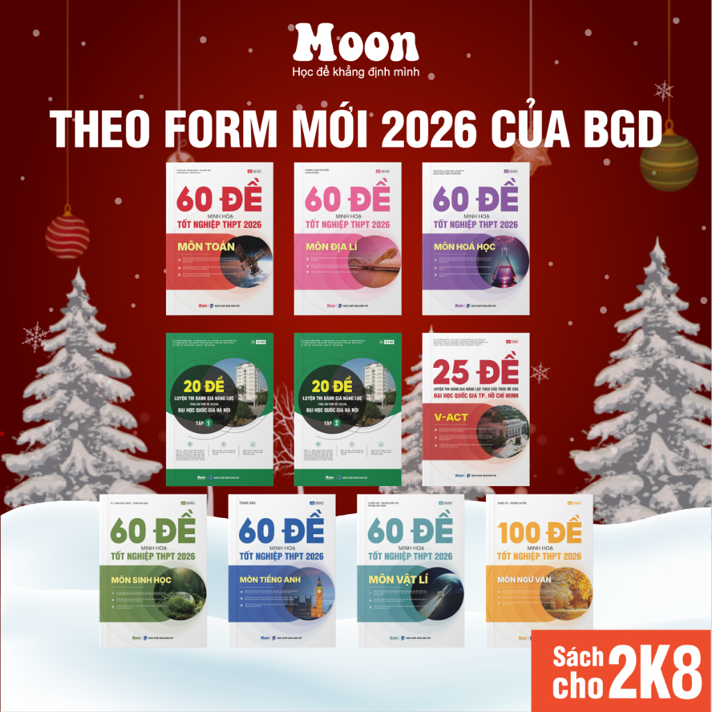 Sách bộ đề minh hoạ ôn thi THPT 2026 môn Toán, Lý, Hoá, Sinh, Anh, Văn, Sử, Địa Moonbook