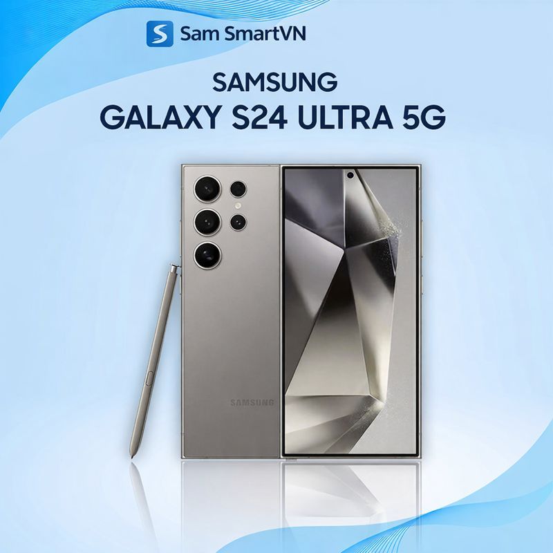 Kích T12 - Samsung Galaxy S24Ultra 12GB/256GB chính hãng bảo hành 12 tháng