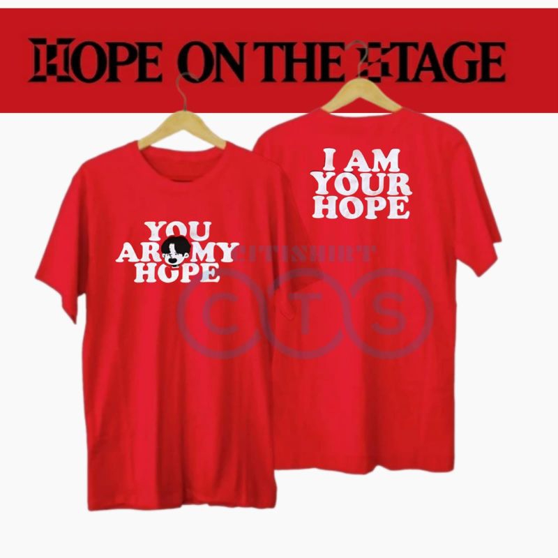 Áo thun KPOP Idol YOU ARE MY HOPE I AM YOUR HOPE, merch concert J-Hope, phong cách HOPE ON THE STAGE