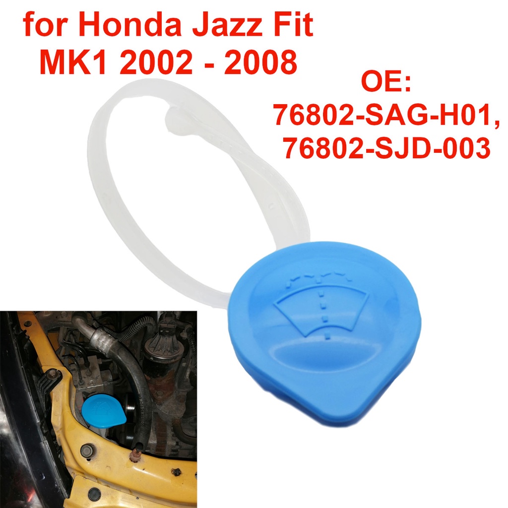 Nắp Bình Chứa Nước Rửa Kính Chắn Gió Xe Hơi 76802-SAG-H01 Cho Honda Jazz Fit MK1 2002-2008 76802-SJD-003