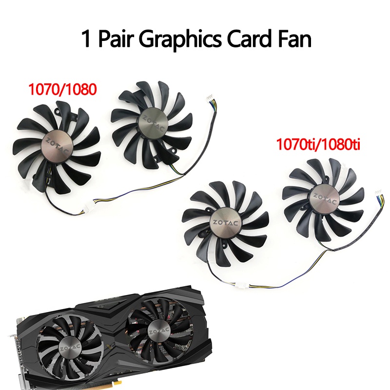 Quạt Tản Nhiệt Đồ Họa GAA8S2U Cho ZOTAC GTX1080ti 1080 1070ti 1070AMP