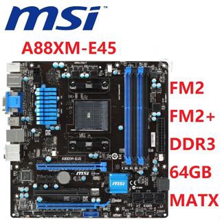 Bo mạch chủ máy tính để bàn MSI A88XM-E45 Ổ cắm AMD A88X FM2 / FM2 + DDR3 64GB MATX Mianboard đã qua