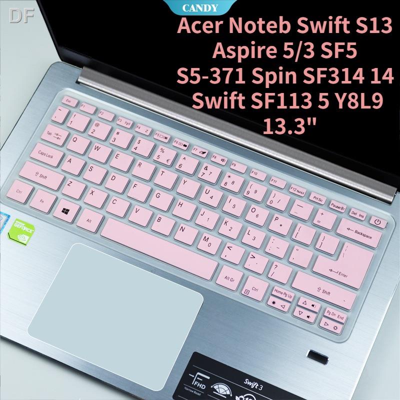 Vỏ Bọc Bảo Vệ Bàn Phím Laptop Chống Thấm Nước 13.3 "/ Acer Noteb Swift S13 Aspire 5 / 3 SF5 S5-371 Xoay SF314 13 Aspire 5 / 3 SF5 S5-371 SF314