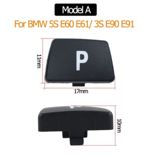 Nút Bấm Cần Số Xe Hơi In Chữ P Chuyên Dụng Cho BMW E60 E61 E90 E91 E70 E71 E72