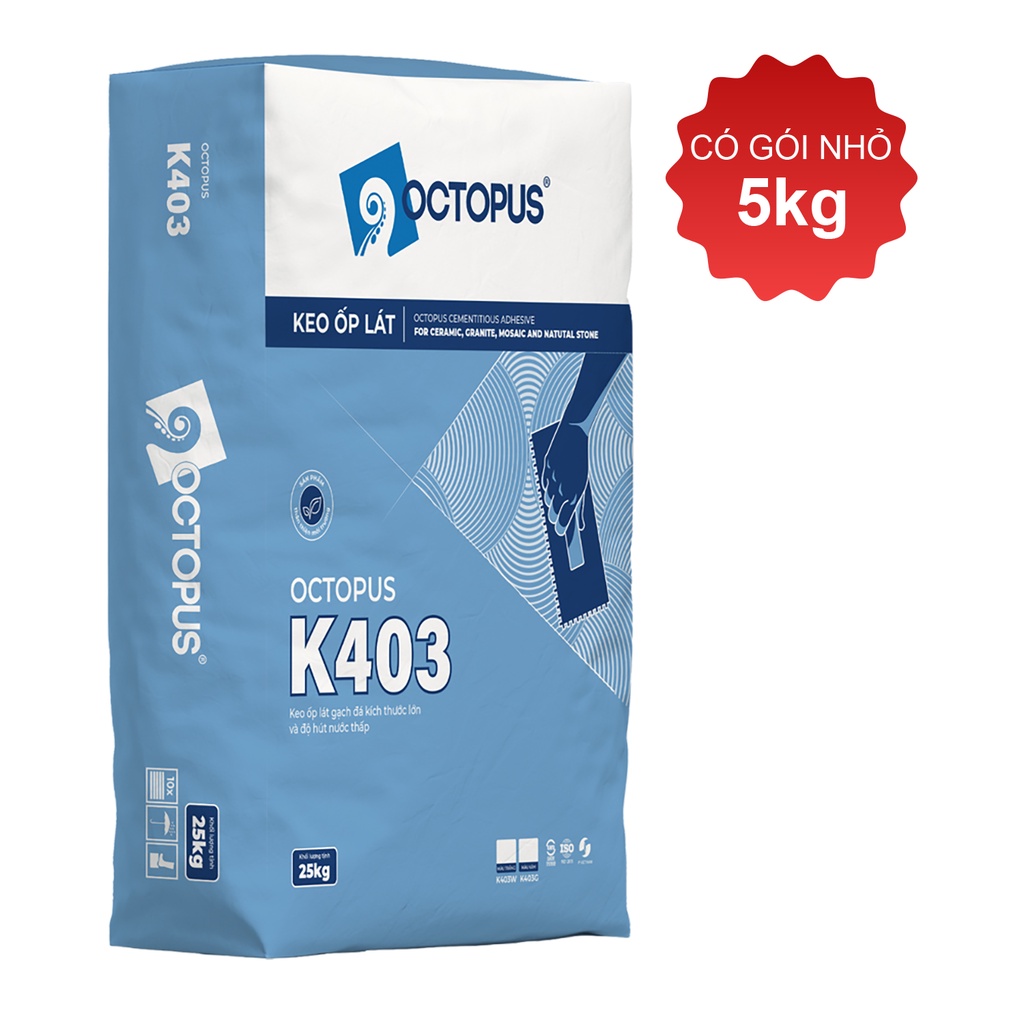 Keo dán gạch đá OCTOPUS K403G/W - Ốp lát gạch đá kích thước lớn, độ hút nước thấp.