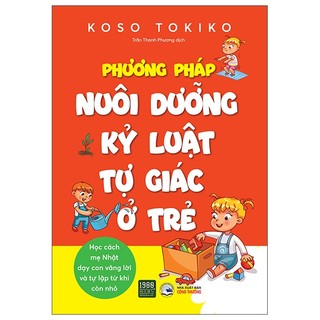 Sách phương pháp nuôi dưỡng kỷ luật tự giác ở trẻ