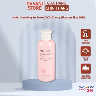 Nước hoa hồng Innisfree JeJu Cherry Blossom Skin - Nước hoa hồng trắng da 50ml cao cấp Ovvani