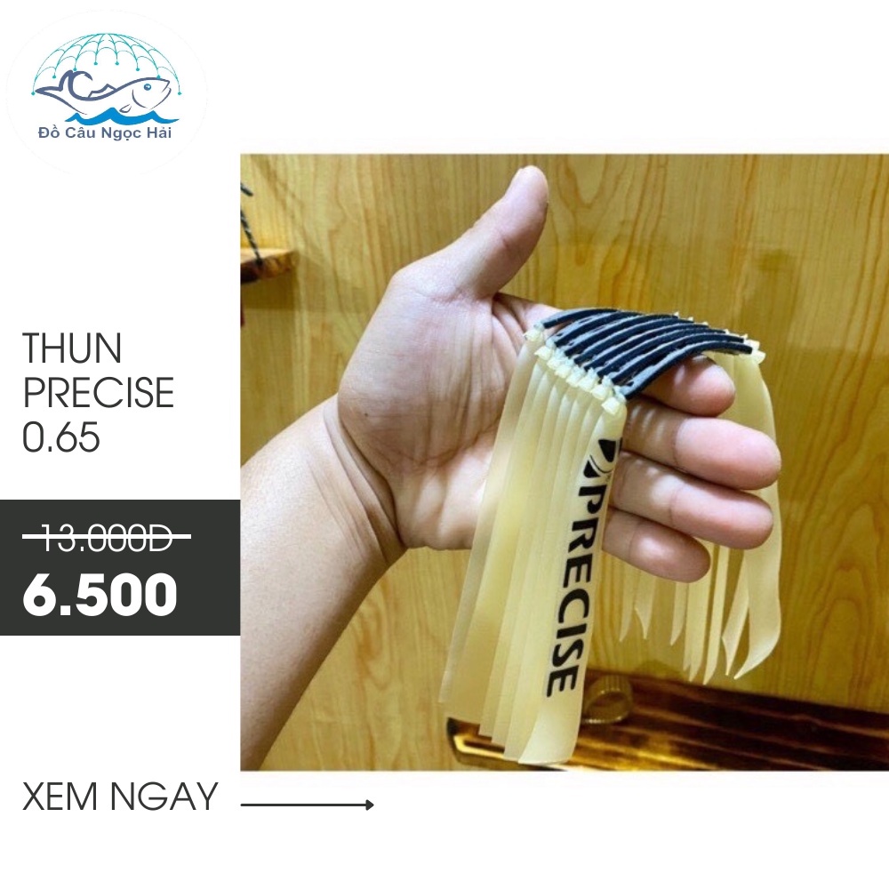THUN NÁ CAO SU PRECISE V3 0.65 CỘT SẴN - Đồ Câu Ngọc Hải