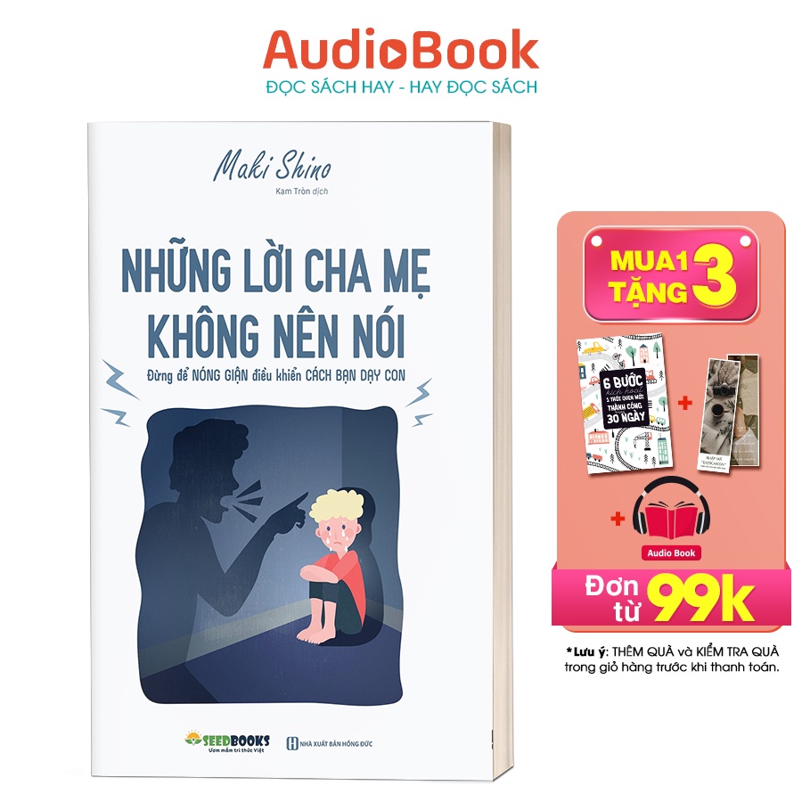 BIZBOOKS - Sách Những lời cha mẹ không nên nói: Đừng để Nóng Giận điều khiển Cách Bạn Dạy Con