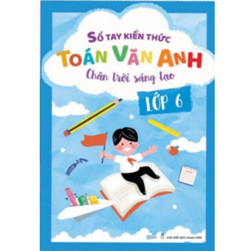 Sổ Tay Toán_Văn_Anh Lớp_6 ( Chân_Trời_Sáng_Tạo )