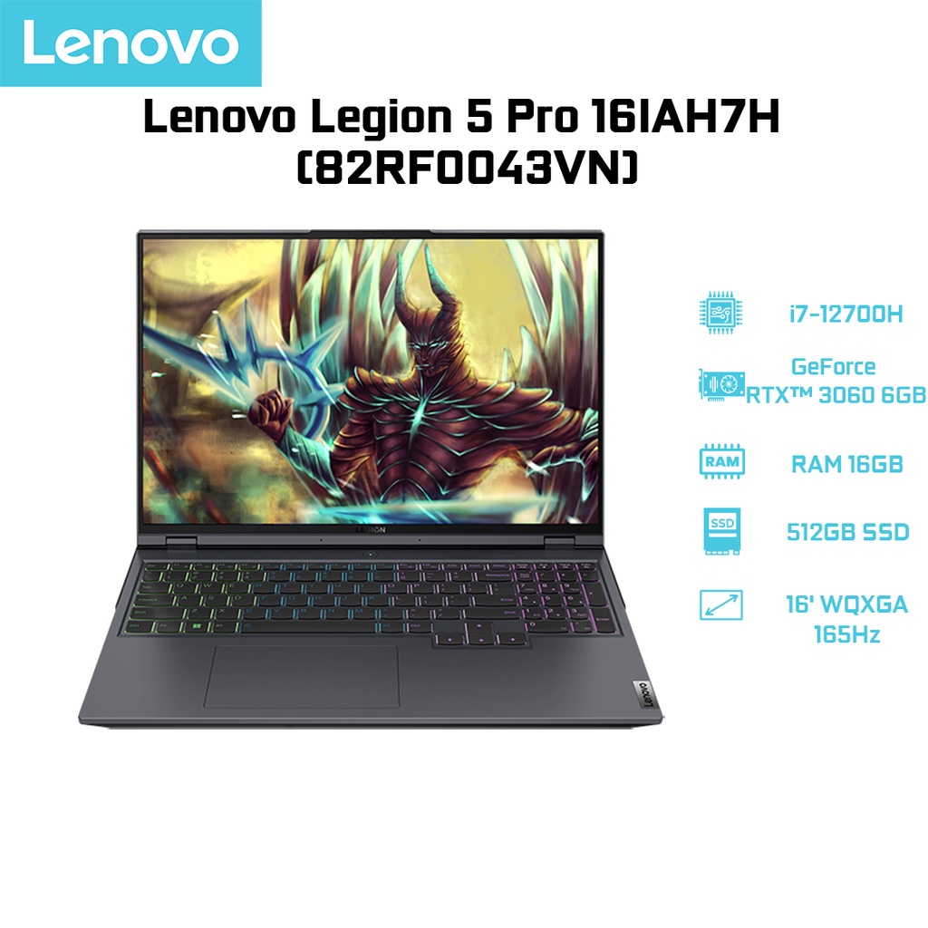Laptop Lenovo Legion 5 Pro 16IAH7H (82RF0043VN) (i7-12700H | 16GB | 512GB | GeForce RTX™ 3060 6GB | 16' WQXGA 165Hz)