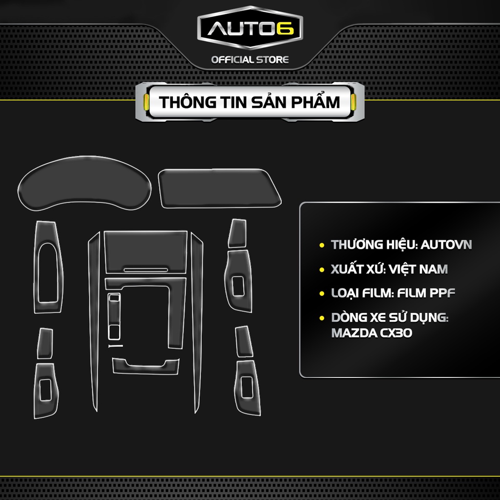 MAZDA CX30: Film PPF CAO CẤP dán nội thất Trong suốt, chống xước và phục hồi vết xước nội thất ô tô - AUTO6