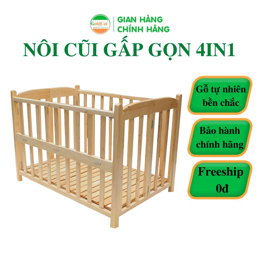 Nôi Cũi Cho Em Bé 4in1 GOLDCAT Làm Từ Gỗ Quế Tự Nhiên Có Thể Gấp Gọn ...