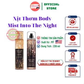 Xịt Thơm Body Mist Into The Night, Hương Thơm Gỗ Ấm Áp, Lưu Hương 24h - Chai 236ml [ Auth - USA ]
