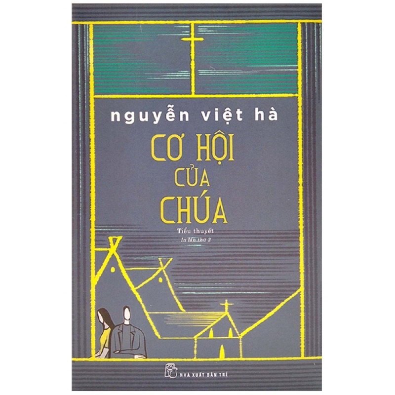 Sách - Cơ Hội Của Chúa - Nguyễn Việt Hà