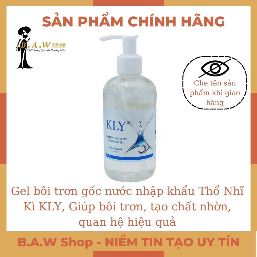 -Gel bôi trơn gốc nước nhập khẩu Thổ Nhĩ Kì KLY, Giúp bôi trơn, tạo chất nhờn, quan hệ hiệu quả-dung tích 250ml