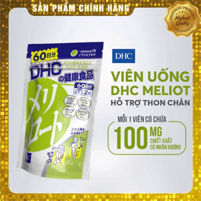 Viên Uống Giảm Mỡ Đùi, Thon Đùi DHC Melilot Nhật Bản 20 Ngày 40 Viên