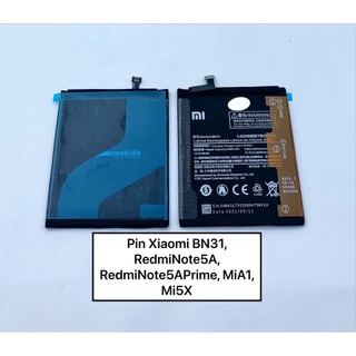 Pin xiaomi bn31, redminote5a, redminote5a prime, mia1, mi5x, redmis2, redmia1