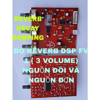 Bo reverb dsp fv -1 nguồn đôi +12v gnd -12v và nguồn đơn +12v gnd