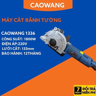 Máy cắt rãnh tường Caowang 1336