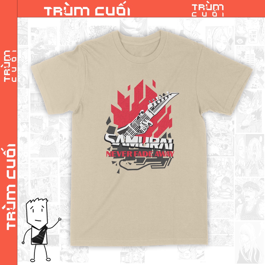 Áo thun SAMURAI: Never Fade Away - Cyberpunk 2077 Unisex Trùm Cuối Game, Cotton 100% 2 màu nam nữ 0078