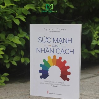 Sách: Sức Mạnh Của Nhân Cách
