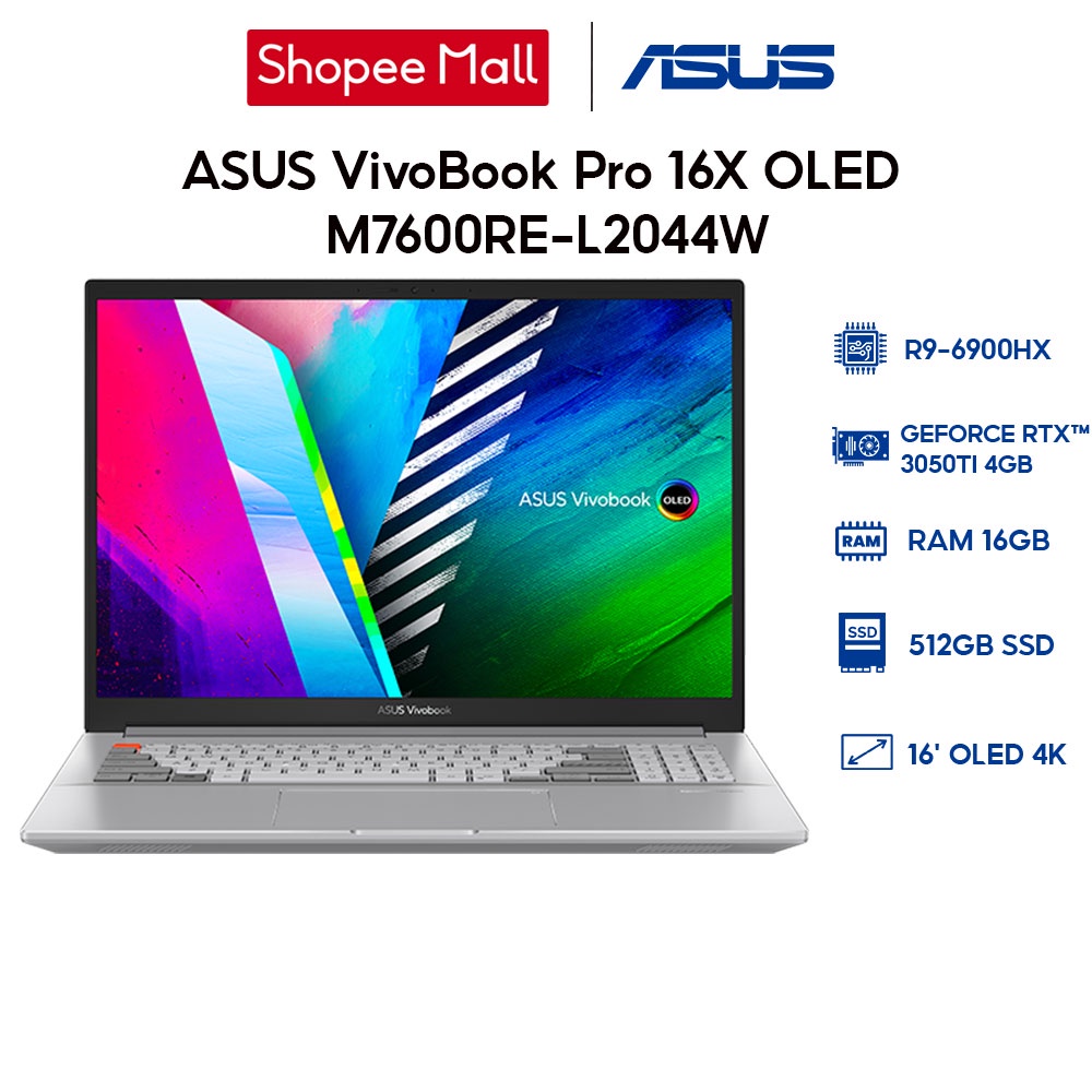 [Mã ELLAP4 giảm 400K] Laptop ASUS VivoBook Pro 16X OLED M7600RE-L2044W R9-6900HX | 16GB | 512GB |RTX 3050Ti 4GB