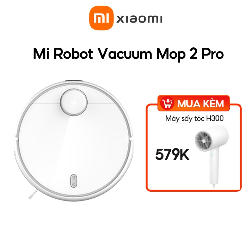 Robot hút bụi Xiaomi Vacuum Mop 2 Pro 10.000 lần rung/phút, lau nhà nhanh sạch vượt trội
