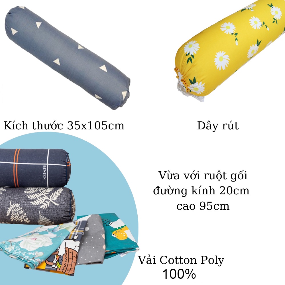 Vỏ gối ôm size 35x105 cm, cotton 100%, có dây rút, nhiều mẫu