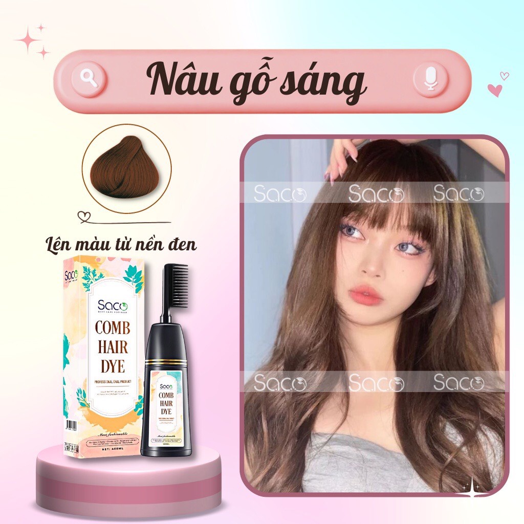 Lược nhuộm tóc thần thánh Saco Màu Nâu Gỗ Sáng không cần tẩy hay nâng tone chai 400ml màu hot trend