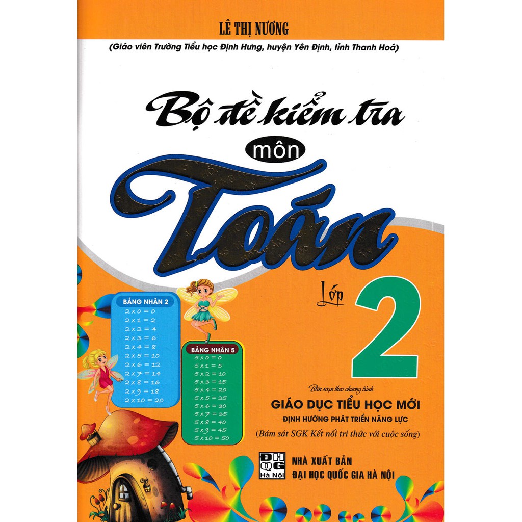 Sách - Bộ Đề Kiểm Tra Môn Toán Lớp 2 (Bám Sát sgk Kết Nối Tri Thức Với Cuộc Sống)