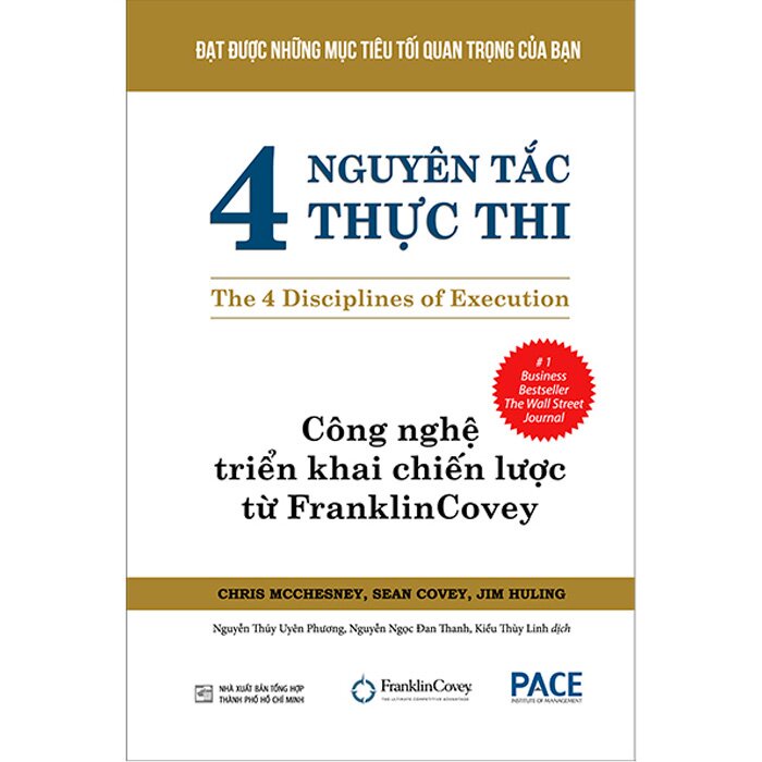 Sách 4 Nguyên Tắc Thực Thi - The 4 Disciplines Of Execution (Tái Bản 2022)