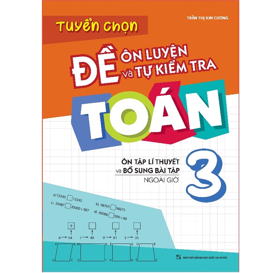 Sách: Combo 2 Cuốn Lớp 3: Bài Tập Trắc Nghiệm Và Tự Kiểm Tra + Tuyển Chọn Đề Ôn Luyện Và Tự Kiểm Tra Toán